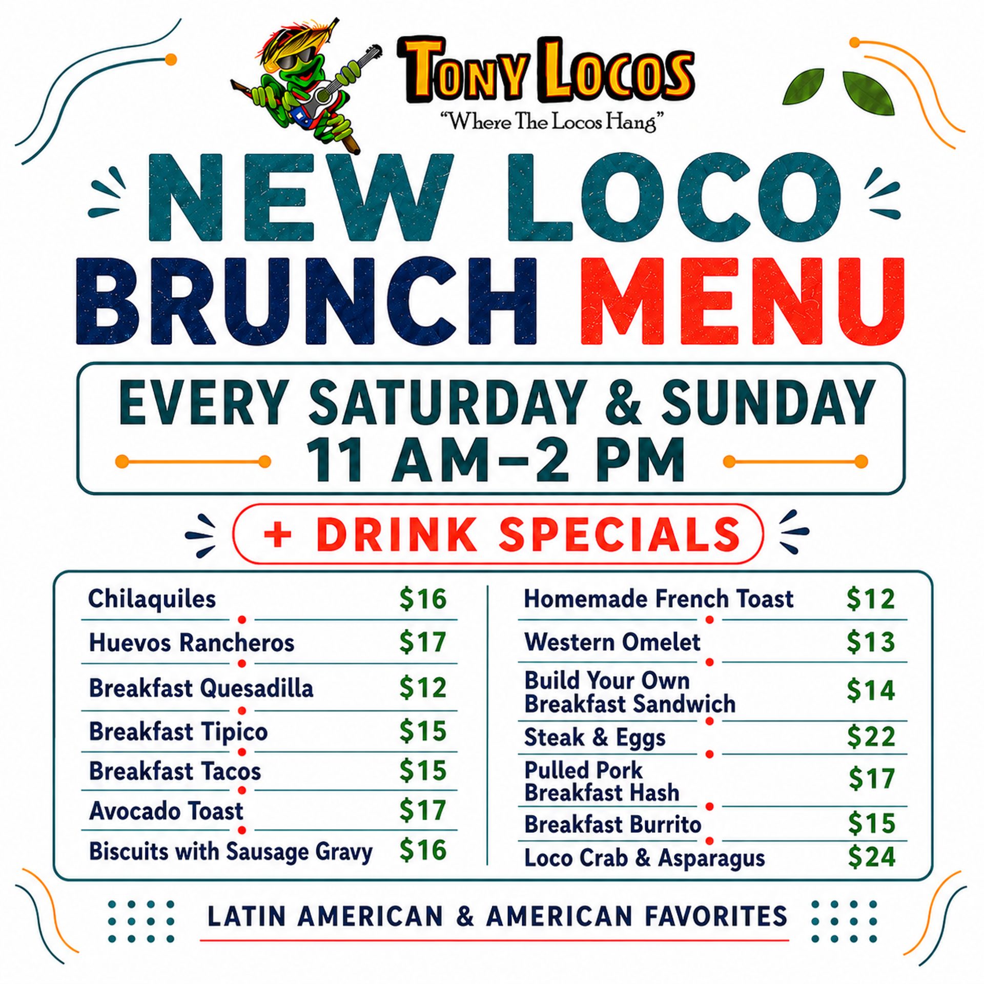 Introducing Our Loco Brunch Saturdays & Sundays
